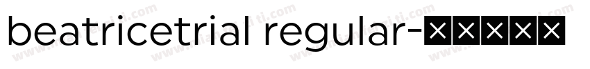 beatricetrial regular字体转换